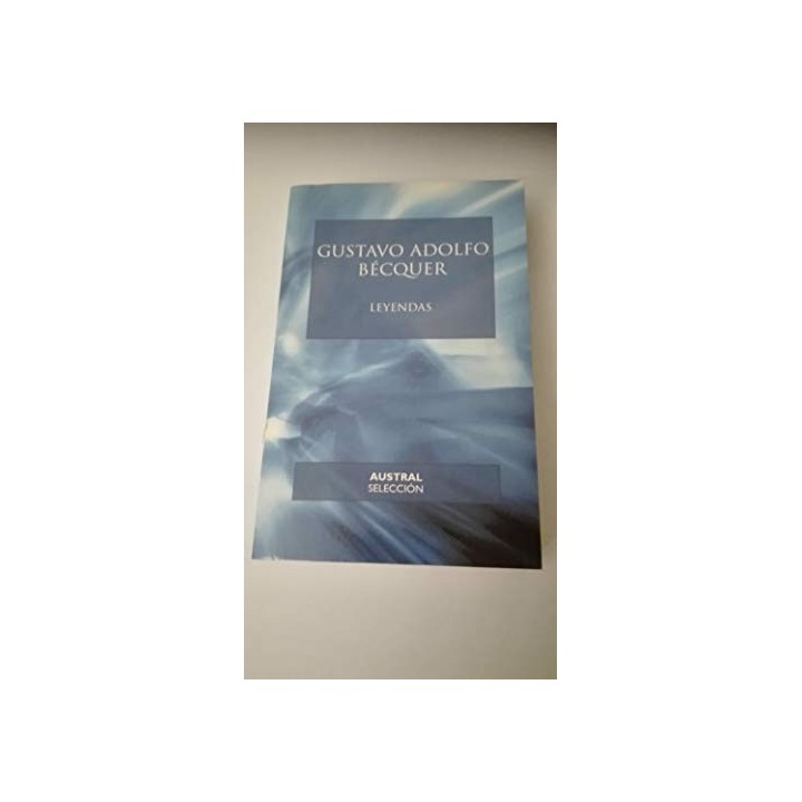 Leyendas - Becquer, Gustavo Adolfo